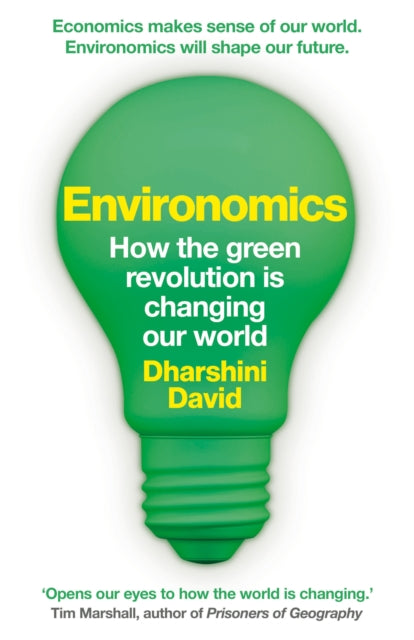 Environomics : How the Global Economy is Going Green - 9781783968473