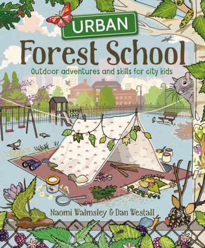Urban Forest School - 9781784945633