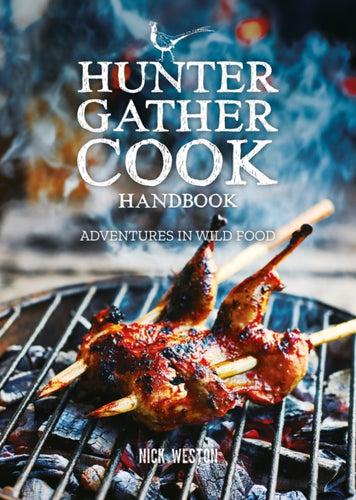 Hunter Gather Cook Handbook - 9781784946333
