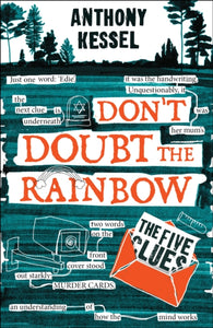 The Five Clues (Don't Doubt The Rainbow 1) - 9781785835551