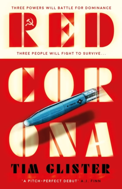 Red Corona : A Richard Knox Spy Thriller: 'A thriller of true ambition and scope.' Lucie Whitehouse - 9781786079435