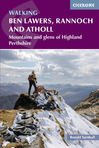 Walking Ben Lawers, Rannoch and Atholl : Mountains and glens of Highland Perthshire - 9781786311078