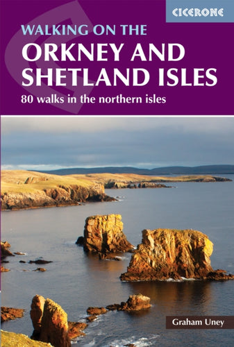 Walking on the Orkney and Shetland Isles : 80 walks in the Northern Isles - 9781786311825