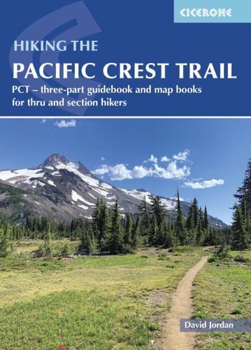 Hiking the Pacific Crest Trail : PCT - three-part guidebook and map books for thru and section hikers - 9781786312129