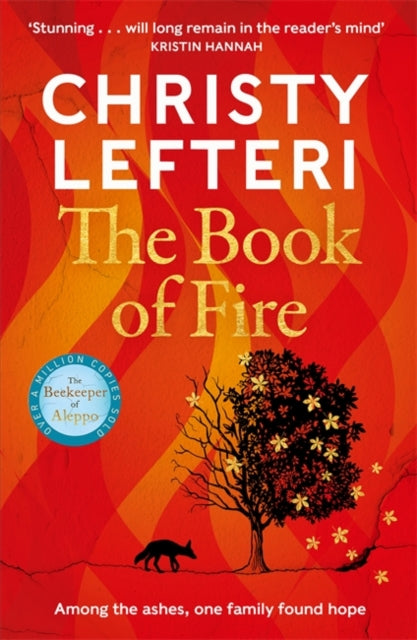 The Book of Fire : The moving, captivating and unmissable new novel from the author of THE BEEKEEPER OF ALEPPO - 9781786581594