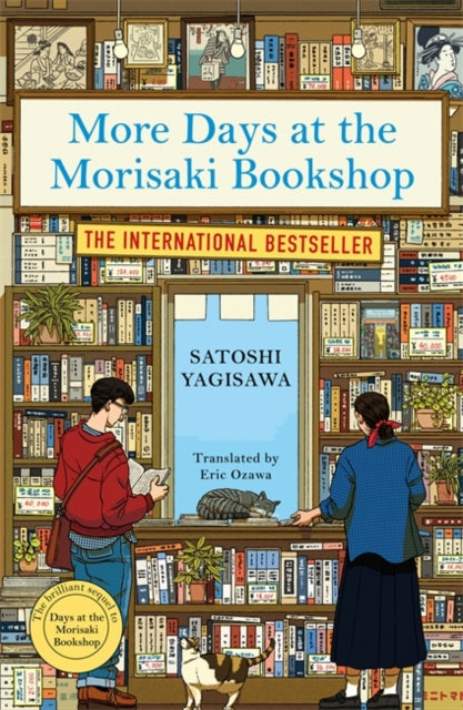 More Days at the Morisaki Bookshop : The cosy sequel to DAYS AT THE MORISAKI BOOKSHOP, the perfect gift for book lovers - 9781786584328