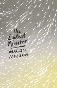 The Latest Winter - 9781786994691