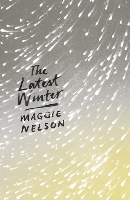 The Latest Winter - 9781786994691