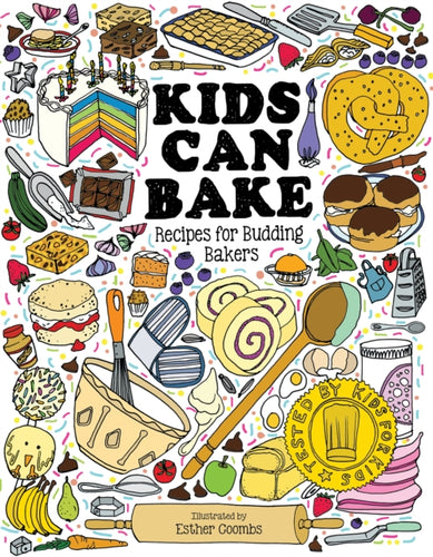 Kids Can Bake : Recipes for Budding Bakers - 9781787081109