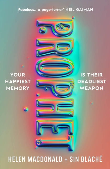 Prophet : 'Fabulous...a page-turner' NEIL GAIMAN - 9781787334298