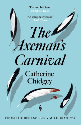 The Axeman’s Carnival : The No. 1 International Bestseller - 9781787705517