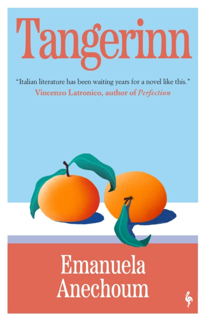 Tangerinn : A Novel - 9781787706262