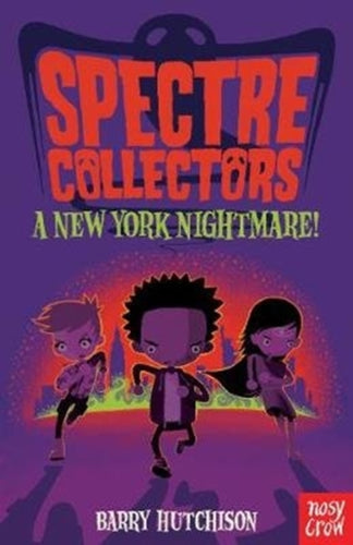 Spectre Collectors: A New York Nightmare! - 9781788000390