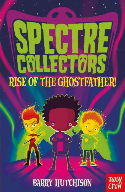 Spectre Collectors: Rise of the Ghostfather! - 9781788000505