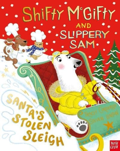 Shifty McGifty and Slippery Sam: Santa's Stolen Sleigh - 9781788007771