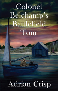 Colonel Belchamp's Battlefield Tour - 9781788036818