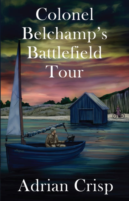 Colonel Belchamp's Battlefield Tour - 9781788036818