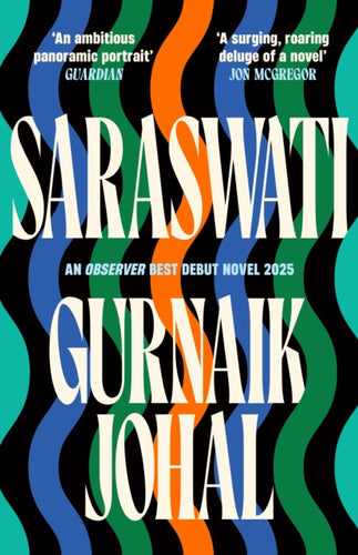 Saraswati : An Observer Best Debut Novel 2025 - 9781788169486