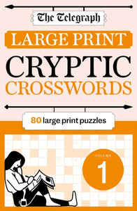 The Telegraph Large Print Cryptic Crosswords 1 - 9781788405478