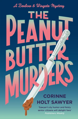 The Peanut Butter Murders - 9781788424851