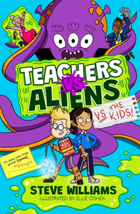 Teachers vs Aliens vs the Kids! - 9781788425377