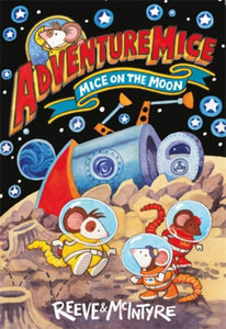 Adventuremice: Mice on the Moon - 9781788452700