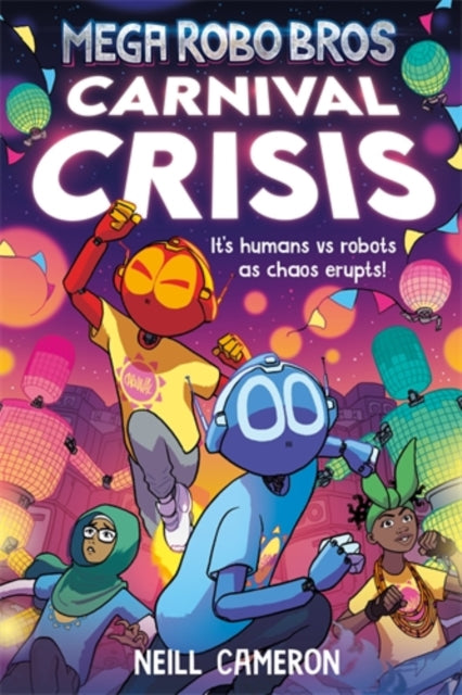 Mega Robo Bros 6: Carnival Crisis - 9781788452984