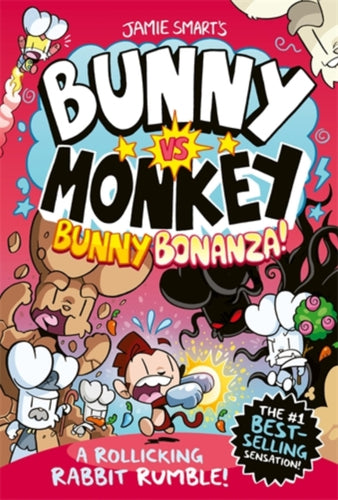 Bunny vs Monkey: Bunny Bonanza (a Phoenix Comic Book, from the million-selling Jamie Smart, Illustrator of the Year) - 9781788453066