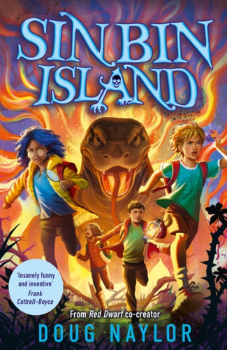 Sin Bin Island - the unmissable brand-new adventure from RED DWARF co-creator and SUNDAY TIMES bestselling Doug Naylor - 9781788453707
