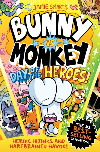Bunny vs Monkey: Day of the Heroes! (a Phoenix Comic book, from the multi-million-selling creative genius Jamie Smart) - 9781788453912