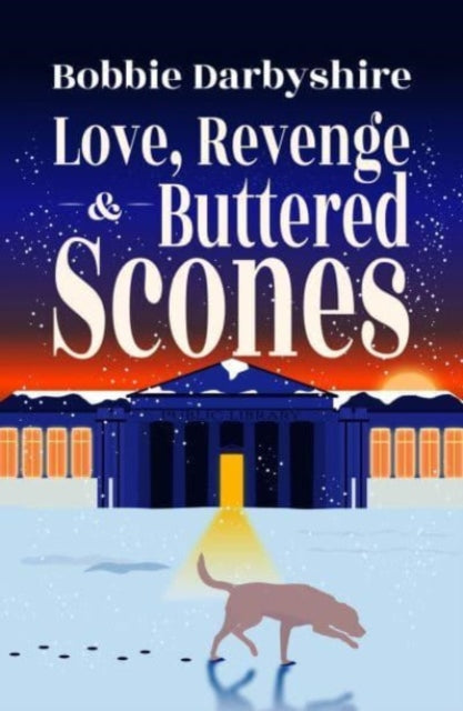Love, Revenge & Buttered Scones - 9781788641593
