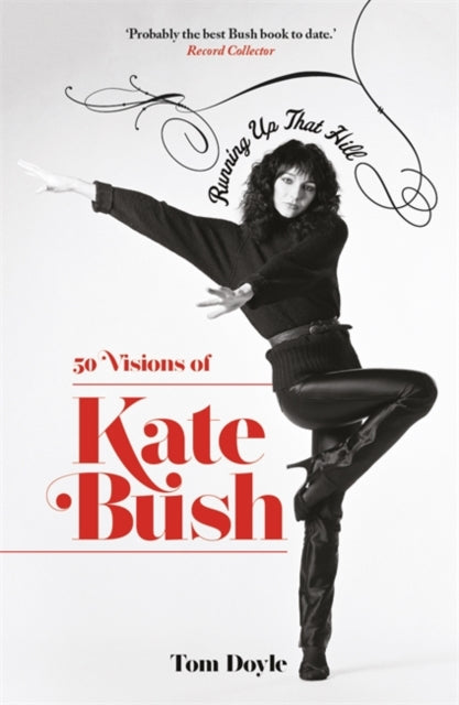 Running Up That Hill : 50 Visions of Kate Bush - 9781788707824