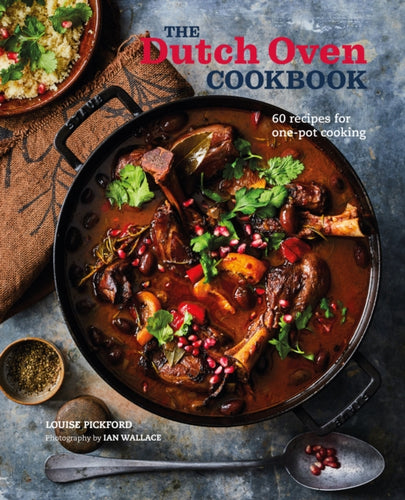 The Dutch Oven Cookbook : 60 Recipes for One-Pot Cooking - 9781788793896
