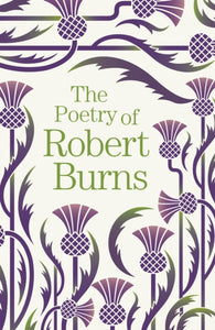 The Poetry of Robert Burns - 9781788885195