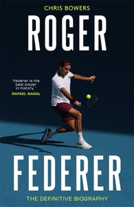 Federer : The Definitive Biography - 9781789461473