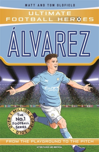 Alvarez (Ultimate Football Heroes) - Collect Them All!-9781789467949