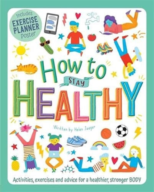 How to Stay Healthy - 9781800223103