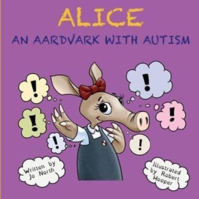 Alice an aardvark with autism - 9781800494817