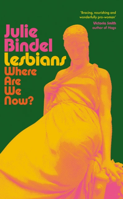 Lesbians : Where are we now? - 9781800754270