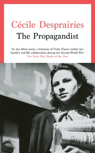 The Propagandist : New Yorker Best Books of The Year - 9781800755239