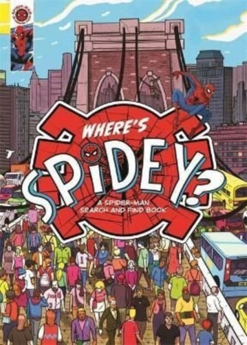Where's Spidey? : A Marvel Spider-Man search & find book - 9781800783010