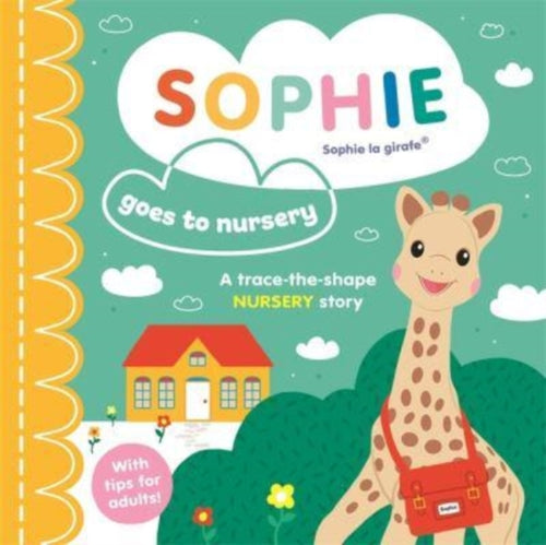 Sophie la girafe: Sophie goes to Nursery - 9781800783676