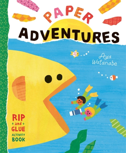 Paper Adventures : A Rip-and-Glue Activity Book - 9781800788145