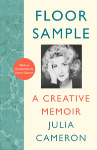 Floor Sample : A Creative Memoir - with an introduction by Emma Gannon - 9781800811959