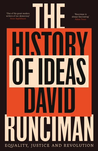 The History of Ideas : Equality, Justice and Revolution - 9781800815902