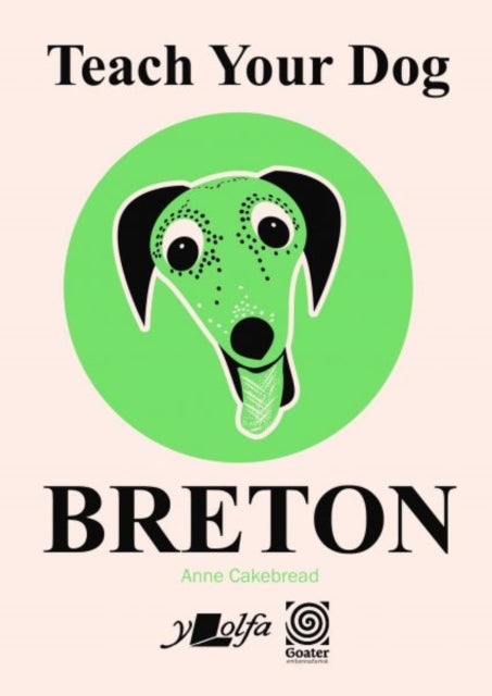 Teach Your Dog Breton - 9781800998551