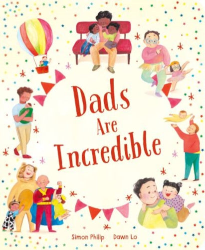 Dads Are Incredible - 9781801047425