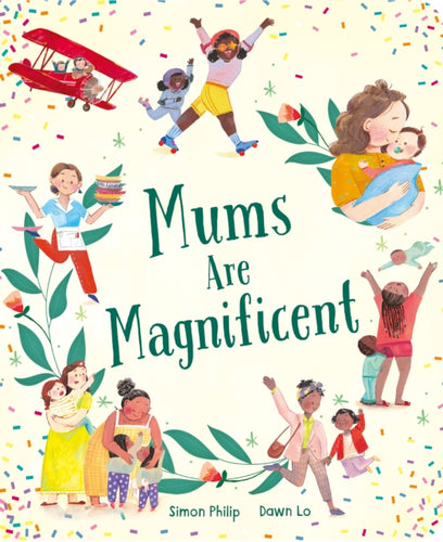 Mums Are Magnificent - 9781801047456