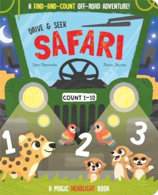 Drive & Seek Safari - A Magic Find & Count Adventure - 9781801058391