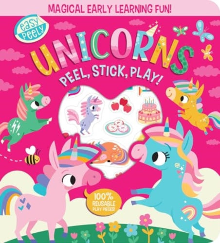 Easy Peely Unicorns - Peel, Stick, Play! - 9781801059107
